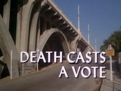 DEATH CASTS A VOTE