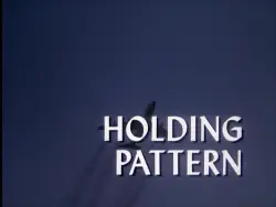 HOLDING PATTERN