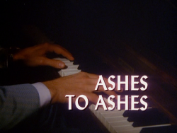 ASHES TO ASHES